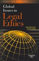 Global Issues in Legal Ethics (American Casebook)