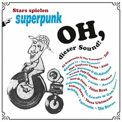 Oh, dieser Sound-Stars spielen Superpunk