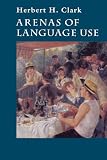 Arenas of Language Use