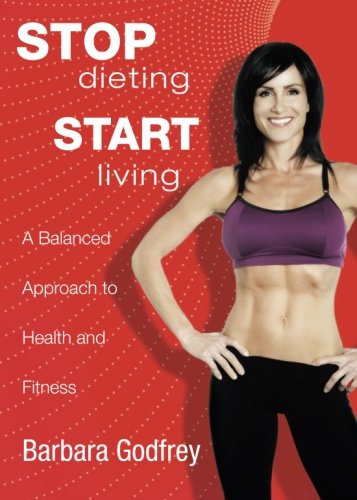 Stop Dieting, Start Living