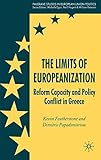 The limits of Europeanization : reform capacity and policy conflict in Greece