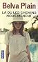 L� o� les chemins nous m�nent