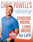 Chris Powell's Choose More, Lose More...