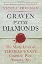 Graven with diamonds : Sir Thomas Wyatt and the inventions of love