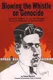 Blowing the whistle on genocide : Josiah E. Dubois, Jr. and the struggle for a U.S. response to the Holocaust