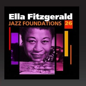 Jazz Foundations Vol. 26 by Ella Fitzgerald (Audio CD - 2010)