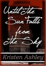 Until the Sun Falls from the Sky