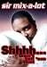 Sir Mix-A-Lot - Shhhh... Don't Tell 'Em That