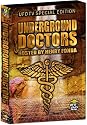 Underground Doctors - Classic Collectors Edition