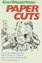 Paper Cuts: The American Political Scene From Bush to Newt