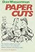 Book Paper Cuts: The American Political Scene From Bush to Newt