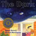 The Dark (Classic Munsch)