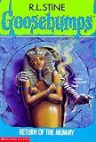 Return of the Mummy (Goosebumps, No 23)