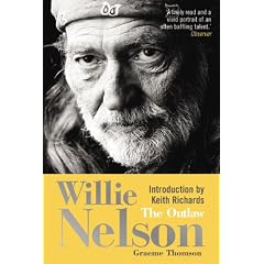 Willie Nelson: The Outlaw