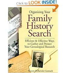 Organizing Your Family History Search: Efficient & Effective Ways to Gather and Protect Your Genealogical Research