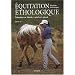 �quitation �thologique. 1, �ducation en libert�, � pied et � cheval