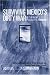 Surviving Mexico s Dirty War: A Political Prisoner s Memoir (Voices of Latin American Life)