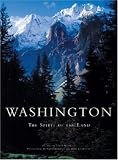Washington: The Spirit of the Land (West Coast/Rocky Mountain)