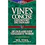 Vine's Concise Dictionary of Old and New Testament Words