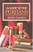 A Guide to the Puritans