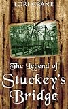 The Legend of Stuckey's Bridge