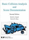 Basic Collision Investigation and Scene Documentation, Second Edition