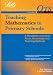 Teaching Mathematics in Primary Schools: Handbook of Lesson Plans, Knowledge and Teaching Methods (QTS)