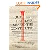 Quarrels That Have Shaped the Constitution