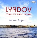 Lyadov: Sämtliche Klavierwerke