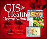 GIS for Health Organizations