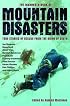 The Mammoth Book of Mountain Disasters: True Stories of Rescue from the Brink of Death (Mammoth Books)