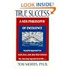True Success: A New Philosophy of Excellence
