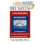 True Success: A New Philosophy of Excellence