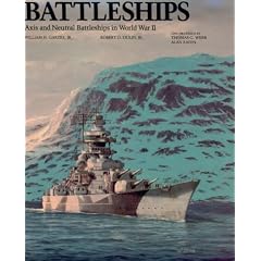 Battleships: Axis and Neutral Battleships in World War II (Battleships)