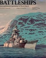 Battleships: Axis and Neutral Battleships in World War II (Battleships)