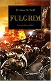 L\'Hérésie d\'Horus, Tome 5 : Fulgrim : Portrait d\'une trahison