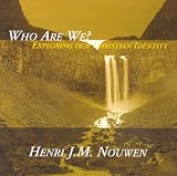 Who Are We?: Exploring Our Christian Identity