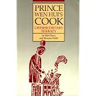 Prince Wen Hui's Cook: Chinese Dietary Therapy (Paradigm Title) by Bob Flaws and Honora Wolf