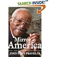 Mirror to America: The Autobiography of John Hope Franklin