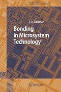 Bonding in Microsystem Technology (Springer Series in Advanced Microelectronics)