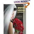 Professional Techniques for Digital Wedding Photography