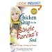 Chicken Soup for the Single Parent's Soul: Stories of Hope, Healing and Humor (Chicken Soup for the Soul)