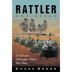 Rattler One-Seven: A Vietnam Helicopter Pilot's War Story