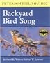 A Field Guide to Backyard Bird Song: Eastern and Central North America (Peterson Field Guides)