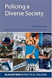 Policing a Diverse Society (Blackstone's Practical Policing)