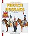 French Hussars: From 1786 to 1804 v. 1 (Officers and Soldiers)