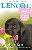 The totally true story of Lenore, the hungriest dog in the world