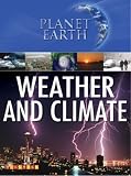 Weather and Climate (Planet Earth) (Planet Earth)