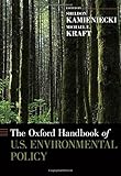The Oxford handbook of U.S. environmental policy