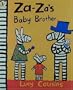 Za-Za's Baby Brother